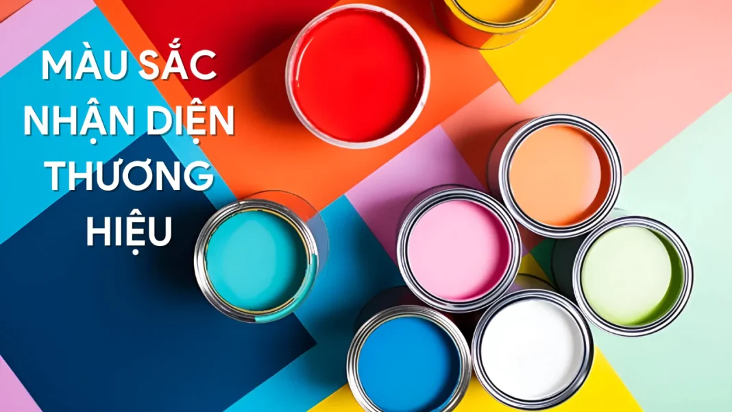 Màu sắc thương hiệu: Vũ khí bí mật định hình cảm xúc và ghi dấu ấn
